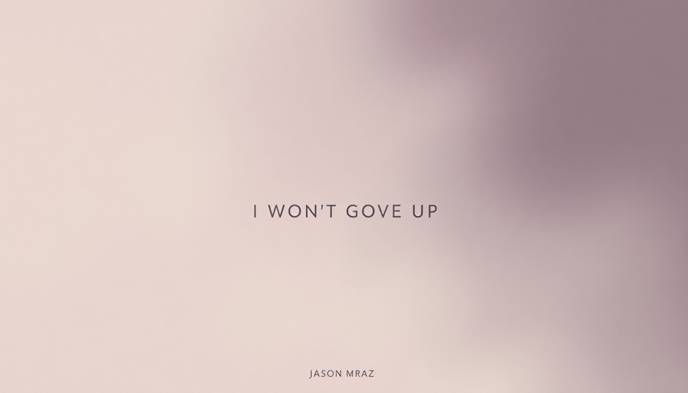 Fan-driven abstract illustration evoking the emotional arc of I Won't Give Up by Jason Mraz
