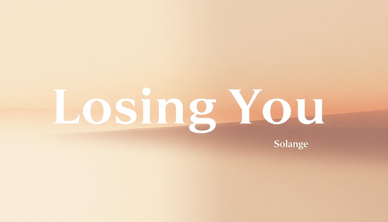 Fan-driven abstract illustration evoking the emotional arc of Losing You by Solange